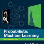 Probabilistic Machine Learning