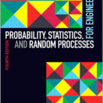 Probability, Statistics, and Random Processes for Engineers