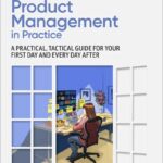 Product Management in Practice