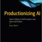 Productionizing AI