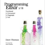 Programming Elixir ≥ 1.6