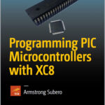 Programming PIC Microcontrollers with XC8