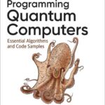 Programming Quantum Computers