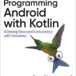 Programming Android with Kotlin