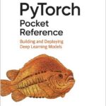 PyTorch Pocket Reference
