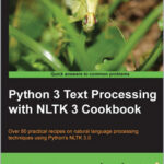 Python 3 Text Processing with NLTK 3 Cookbook