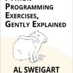 Python Programming Exercises, Gently Explained