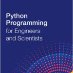 Python Programming for Engineers and Scientists