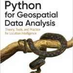 Python for Geospatial Data Analysis