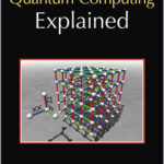 Quantum Computing Explained