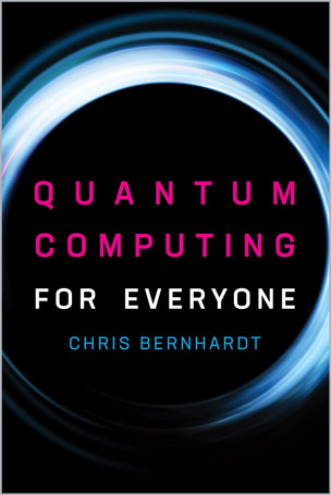Quantum-Computing-for-Everyone_5D1743604052 Quantum Computing for Everyone - تصویر 1