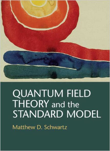 Quantum Field Theory and the Standard Model