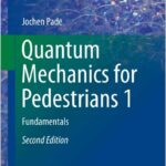 Quantum Mechanics for Pedestrians 1