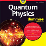 Quantum Physics For Dummies