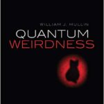 Quantum Weirdness