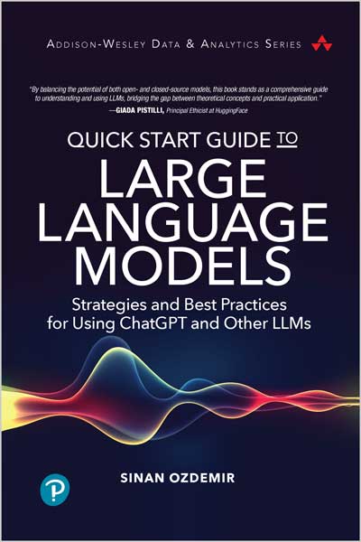 Quick-Start-Guide-to-Large-Language-Models_OV1722873153 Quick Start Guide to Large Language Models - تصویر 1
