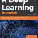 R Deep Learning Essentials