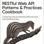 RESTful Web API Patterns and Practices Cookbook