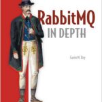 RabbitMQ in Depth