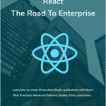 React - The Road To Enterprise