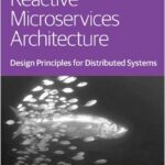Reactive Microservices Architecture