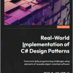 Real-World Implementation of C# Design Patterns
