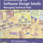 Refactoring for Software Design Smells