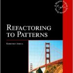 Refactoring to Patterns