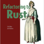 Refactoring to Rust