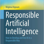 Responsible Artificial Intelligence