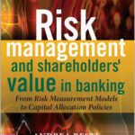 Risk Management and Shareholders' Value in Banking