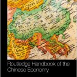 Routledge Handbook of the Chinese Economy