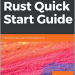 Rust Quick Start Guide