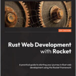 Rust Web Development with Rocket