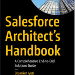 Salesforce Architect's Handbook