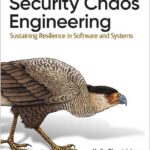 Security Chaos Engineering