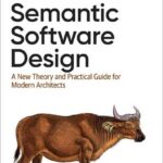 Semantic Software Design