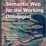 Semantic Web for the Working Ontologist