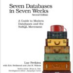 Seven Databases in Seven Weeks