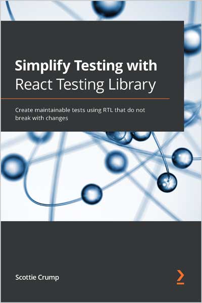 Simplify-Testing-with-React-Testing-Library_2q1681646676 Simplify Testing with React Testing Library - تصویر 1