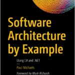 Software Architecture by Example