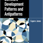 Software Development Patterns and Antipatterns