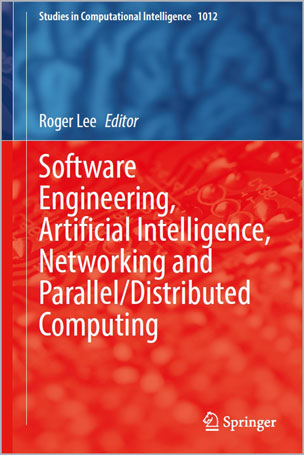 Software-Engineering-Artificial-Intelligence-Networking-and-ParallelDistributed-Computing_pA1698520608 Software Engineering, Artificial Intelligence, Networking and Parallel/Distributed Computing - تصویر 1