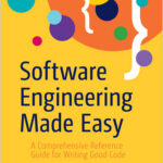 Software Engineering Made Easy