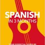 Spanish in 3 Months