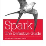 Spark: The Definitive Guide