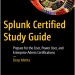Splunk Certified Study Guide