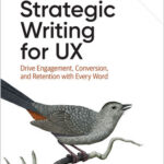 Strategic Writing for UX