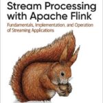 Stream Processing with Apache Flink