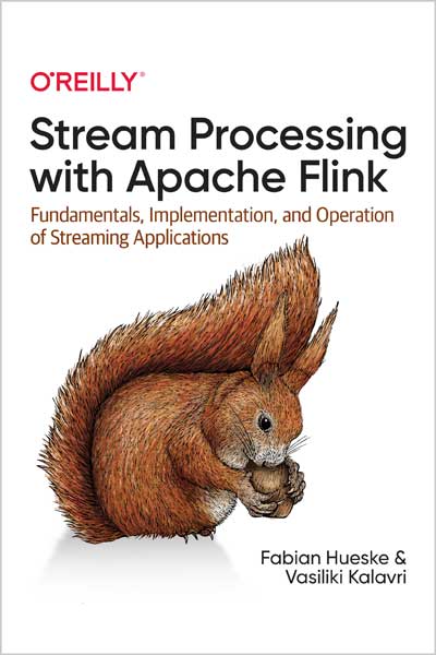 Stream-Processing-with-Apache-Flink_IS1704384160 Stream Processing with Apache Flink - تصویر 1